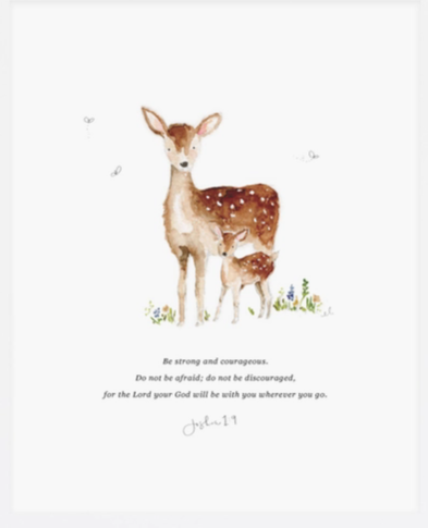 Mama + Baby Deer Joshua 1:9