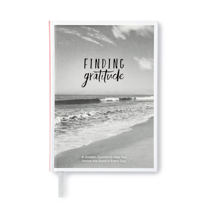 Finding Gratitude ― A Guided Gratitude Journal to Help You Notice the Good in Every Day