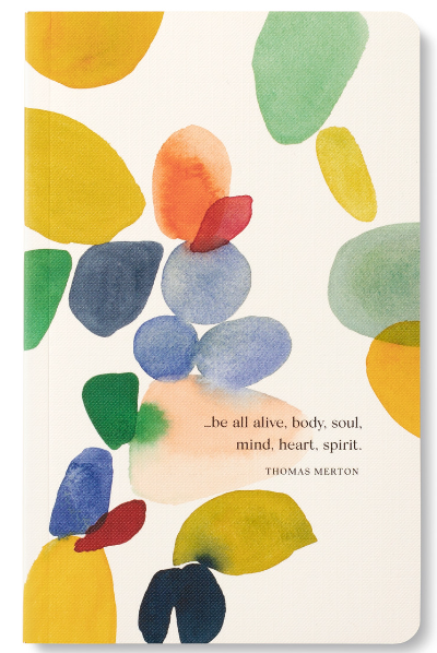 Write Now Journal ...be all alive, body, soul, mind, heart, spirit. - Thomas Merton