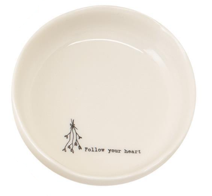 Sweet Sayings Dish - Follow Your Heart